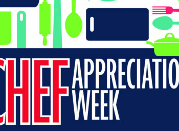 Food Unites Us and Chefs Inspire Us: Celebrating Chef Appreciation Week 2021