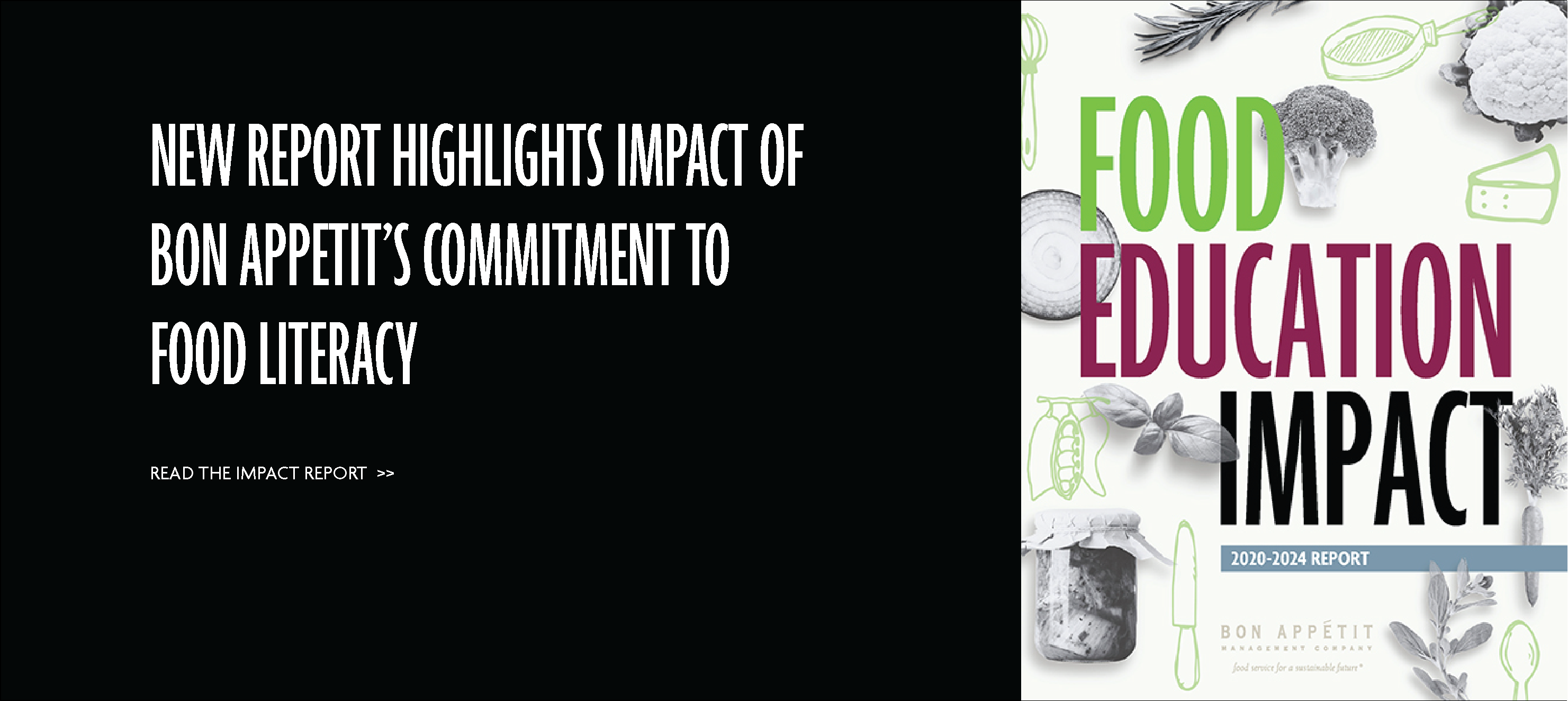 Image of cover of Bon Appetit's 2025 Food Education Impact Report with the works "New Report Highlights Impact of Bon Appetit's Commitment to Food Literacy"